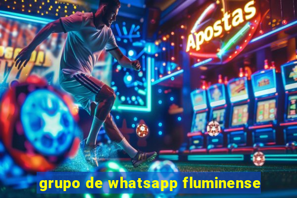 grupo de whatsapp fluminense